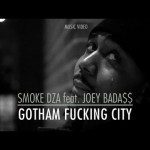 Smoke DZA Feat. Joey Bada$$ - Gotham Fucking City (Video)