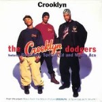 Crooklyn Dodgers - Crooklyn (Video)