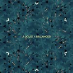 Introducing: J-Louis - Balanced EP (2013)