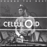 Celluloid Records Story (Documentary)