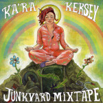 Ka'Ra Kersey - Junkyard Mixtape (2013)