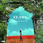 Introducing: Elbee Thrie & Phony PPL - 53000. (2013)